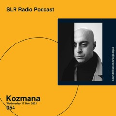 SLR Radio Podcast 054 - Kozmana