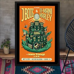Jboog & Ky-Mani Marley Denver CO May 10th 2024 Poster