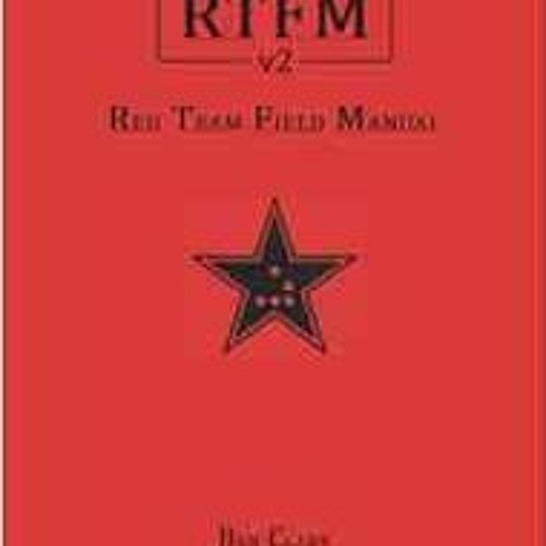 [ACCESS] PDF 💘 RTFM: Red Team Field Manual v2 by Ben Clark,Nick Downer [EBOOK EPUB K