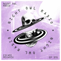 Night Owl Radio 375 ft. Escape Halloween 2022 Mega-Mix