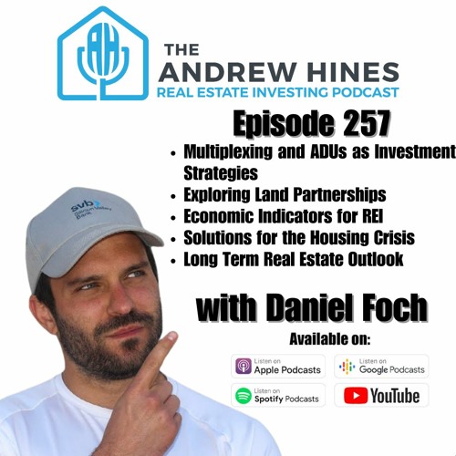 E257 Decoding the Canadian Economic and Real Estate Landscape with Daniel Foch