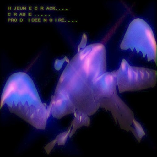 H JeuneCrack - Crabe (prod Idée Noire.)