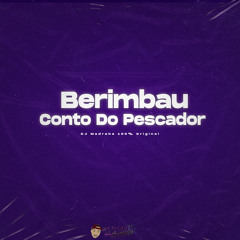 Berimbau Conto do Pescador