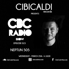 CBC RADIO SHOW 015 - hosted By NEPTUN 505