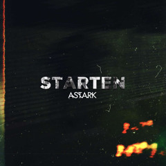 Astark - Starten