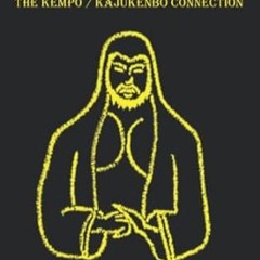 (READ-PDF) Black Robe The KempoKajukenbo Connection