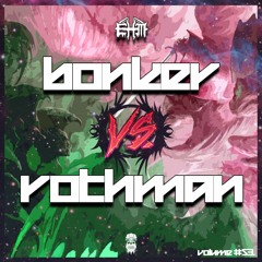 EmptyHeadz Vol. 53 BONKER Vs. ROTHMAN (WINNER: BONKER)