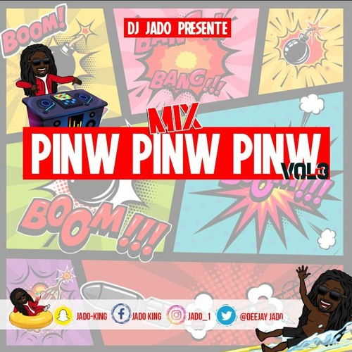 PINW PINW PINW vol 3   🍀Dj JaDo 🍀