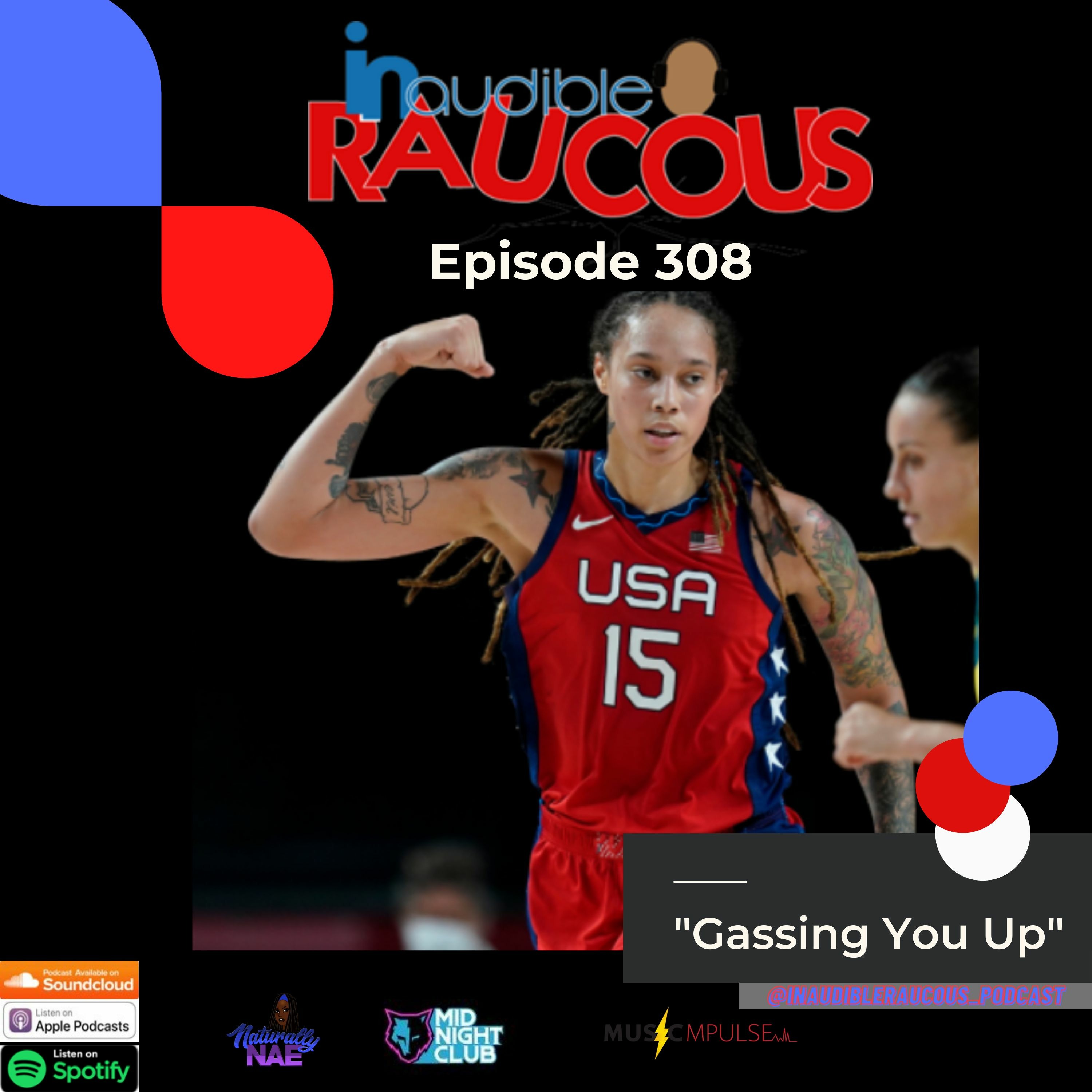 Episode 308- Gassing You Up 3.11.22 episode artwork