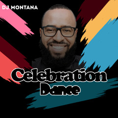 DJ Montana - Celebration Dance