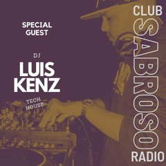 DJ Luis Kenz (CR) - Latin Tech House '22
