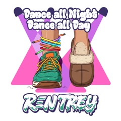 Dance All Night & Dance All Day