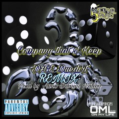 D7CE Duedirt - Company That I Keep (Anno Remix)