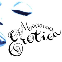 Madonna - Erotica (Marco Sartori Remix)