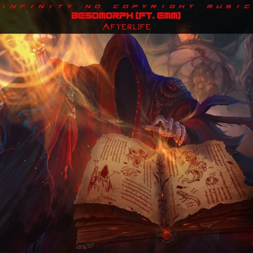 Besomorph - Afterlife (ft. EMM) [INFINITY NO COPYRIGHT]