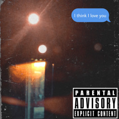 IThinkILoveYou (prod. Latrell)