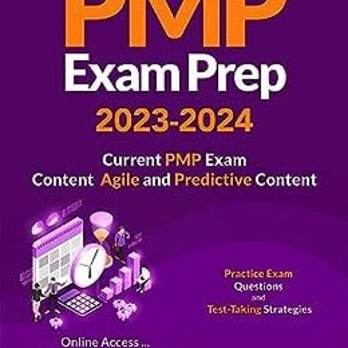 Stream *) PMP Exam Prep 20232024 Covers the Current PMP Exam Content