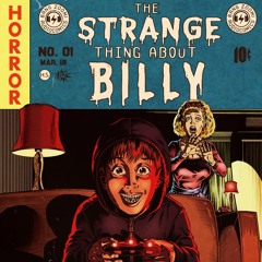 THE STRANGE THING ABOUT BILLY