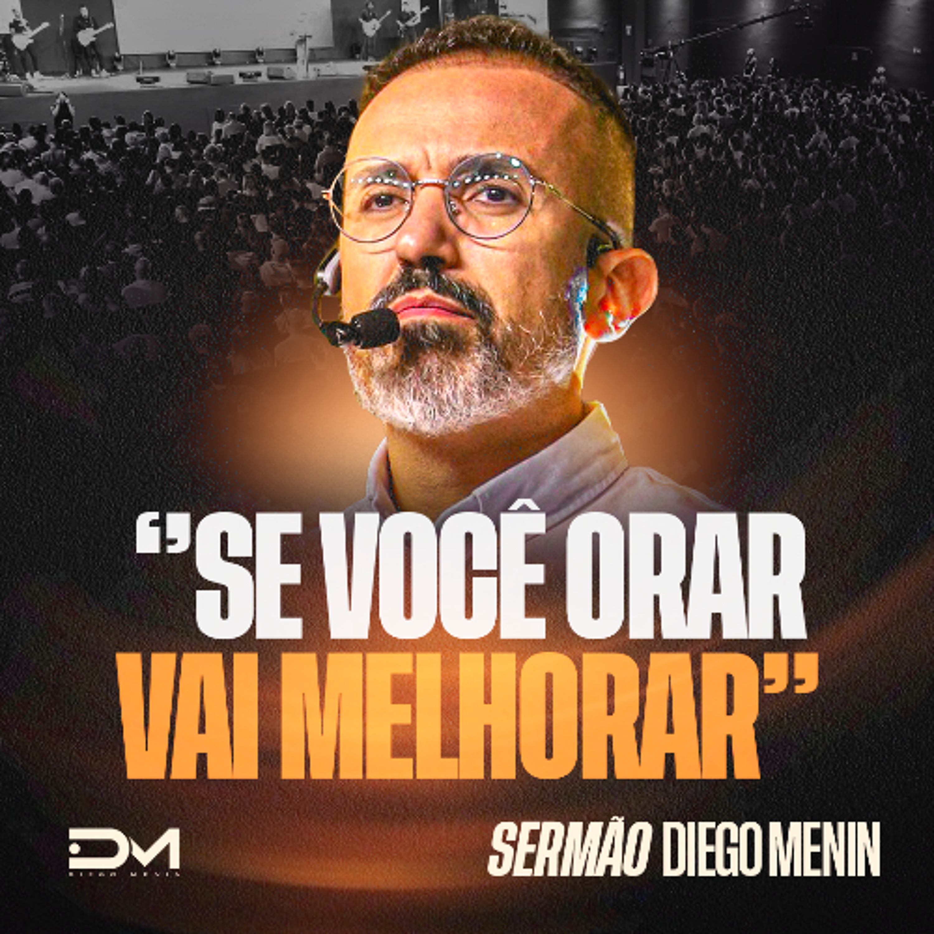 SE VOCÊ ORAR VAI MELHORAR episode artwork