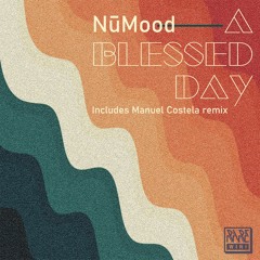 01. NuMood - A Blessed Day [K-Effect Master]