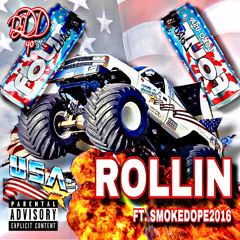 ROLLIN W/ SMOKEDOPE2016