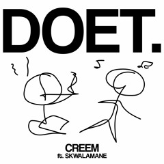 DOET (FT. SKWALAMANE)