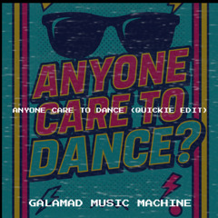 Anyone Care to Dance?