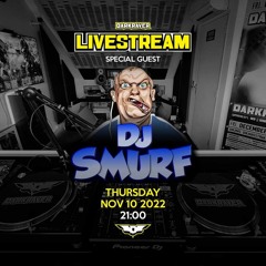 DJ SMURF - Live from The Darkravers Batcave - 10/11/2022