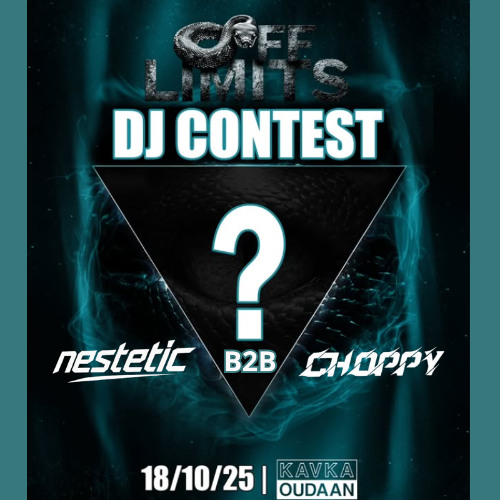 NESTETIC b2b CHOPPY - Off Limits: The Awakening DJ Contest Entry