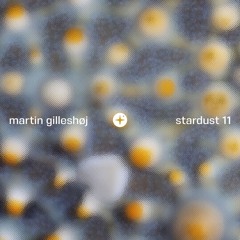 martin gilleshøj - stardust mix 11