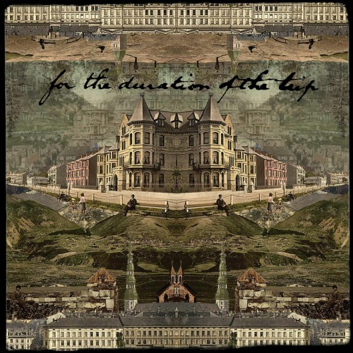 For The Duration Of The Trip