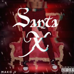 SantaX - Mako V