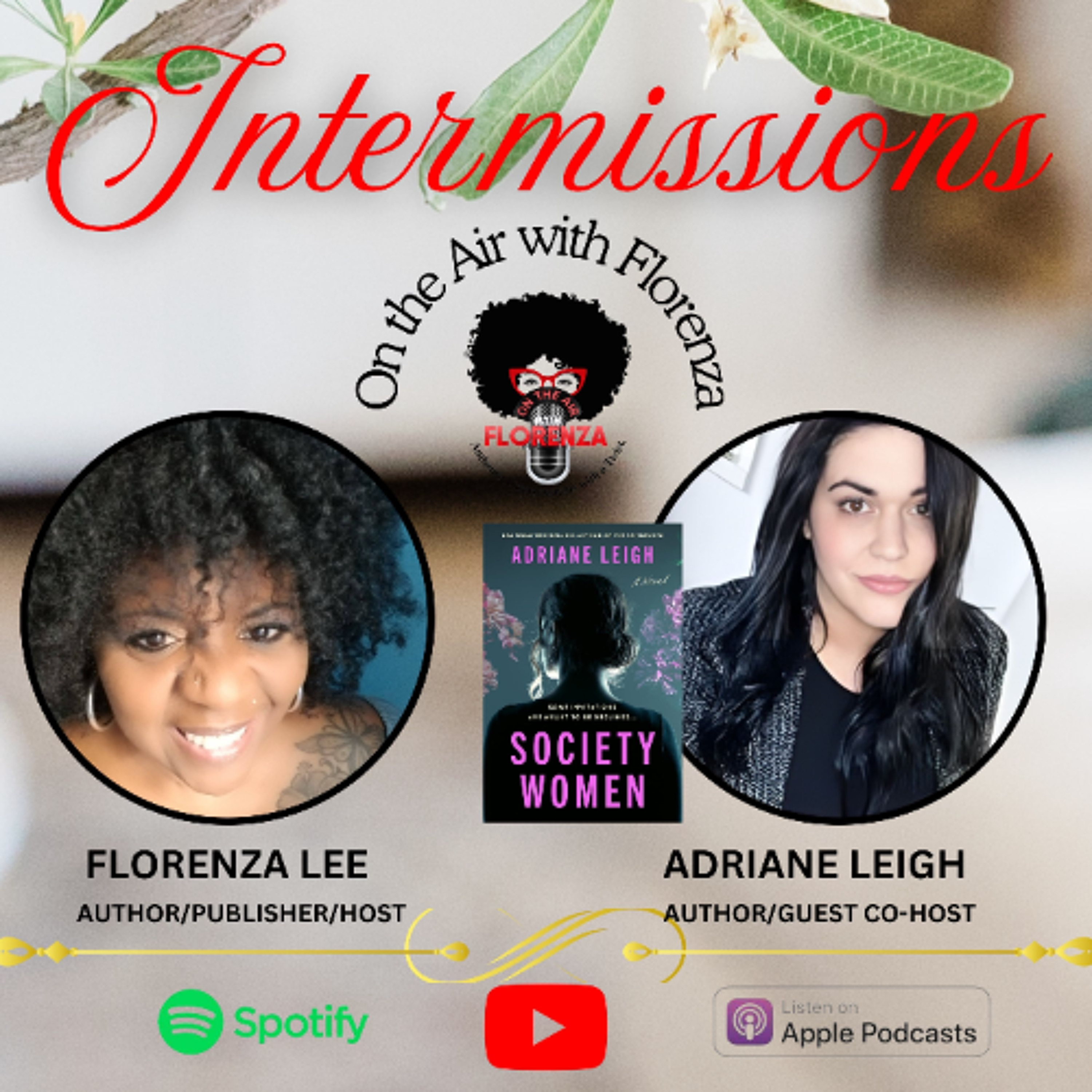On the Air with Florenza Intermissions Featuring Adriane Leigh episode artwork