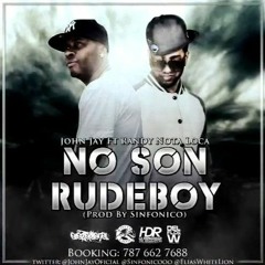 No Son Rude Boy (ft. Randy Nota Loka)