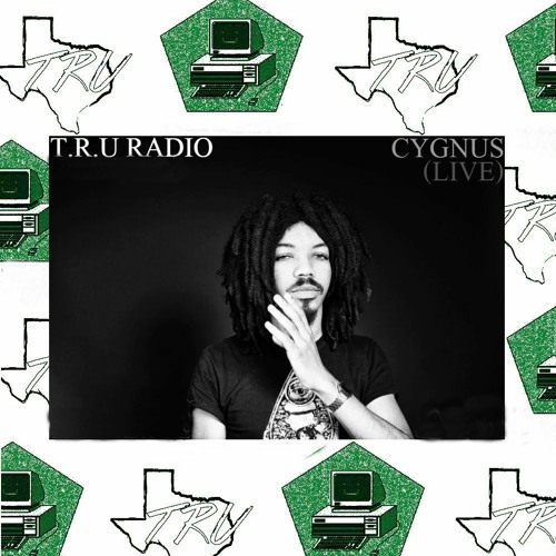 T.R.U. Radio: Cygnus