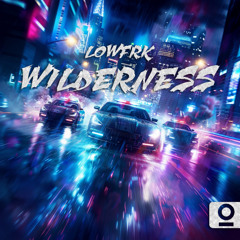 LOWFRK - Wilderness