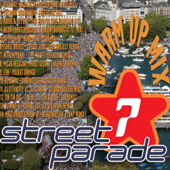 Street Parade Warm Up Mix 15.07.2025