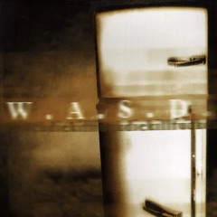W.A.S.P. - My Tortured Eyes