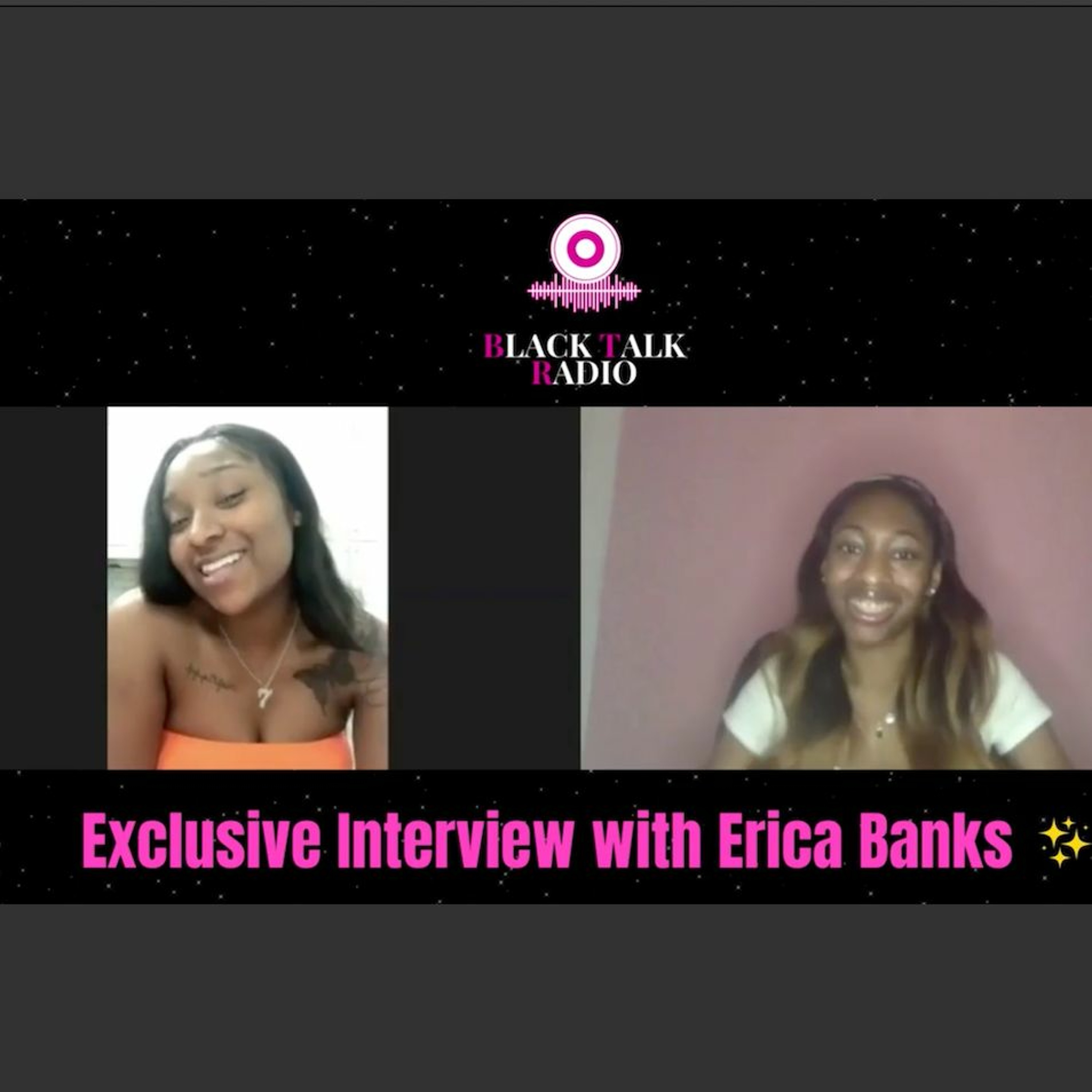 Black Talk Radio Season 3 Ep. 24 EXCLUSIVE (Erica Banks Interview 🎧✨) episode artwork