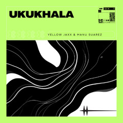 Ukukhala (Radio Edit) (ft.Manu Suarez)