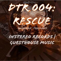 DTR: 004: Rescue (Bangkok, Thailand)
