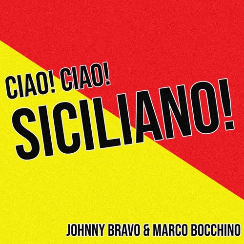 Johnny Bravo & Marco Bocchino - Ciao Siciliano (radio Cut) | Spinnin'  Records