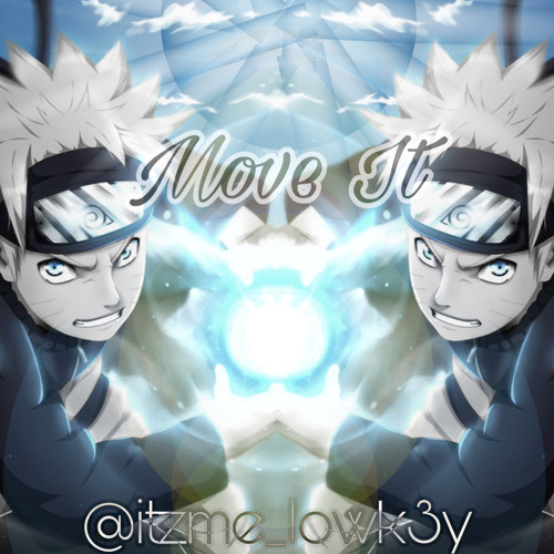 Move it Rasengan 🔥 ~ #jerseyclub ~