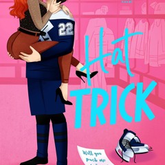 $PDF$/READ/DOWNLOAD Hat Trick: A Reverse Grumpy/Sunshine Hockey Romance (Blades Hockey Book 3)