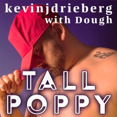 Tall poppy in the wind (with Dough)