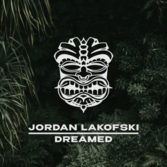 Jordan Lakofski - Dreamed [FREE DL]