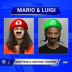BabyTron & Certified Trapper feat. Sauce Walka & Peso Peso - Day W/ TSF (Mario & Luigi)