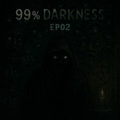 99% Darkness EP02 by Gautaz