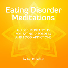 Guided Meditation for Recovering from Binge Eating