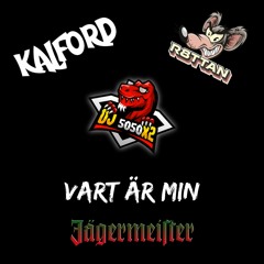 Kalford Ft 5050x2 Ft R8ttan -Vart Är Min Jägermeister